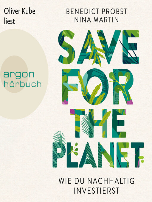 Title details for Save for the Planet--Wie du nachhaltig investierst (Ungekürzte Lesung) by Benedict Probst - Available